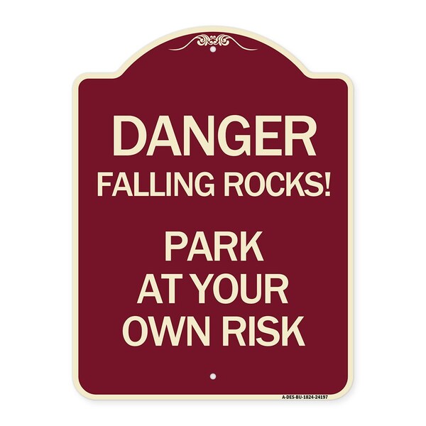 Danger Falling Rocks! Park Your Own Risk Heavy-Gauge Aluminum Sign, 24" H, BU-1824-24197